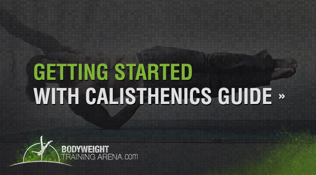 The Ultimate Guide to Getting Started With Calisthenics