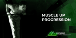 Muscle up Progression