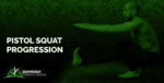 pistol squat progression