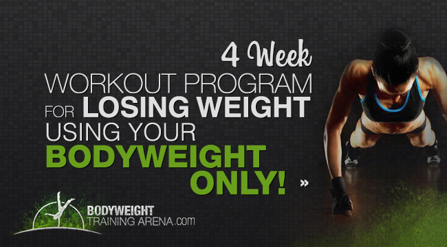 4 Weeks Workout For Losing Weight With Calisthenics Program