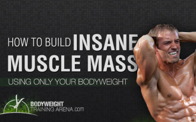 How To Build Insane Calisthenics Muscle Mass With Bodyweight?