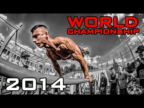 Video:STREET WORKOUT WORLD CHAMPIONSHIP 2014 [HD]