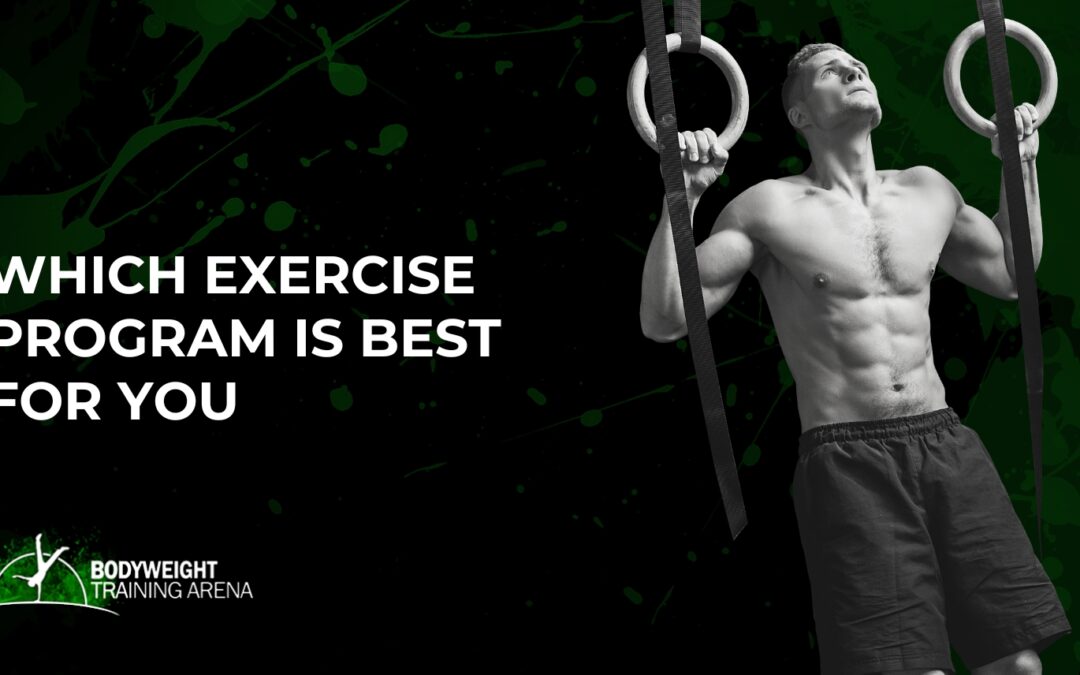 Which Workout Program is the Best for You?