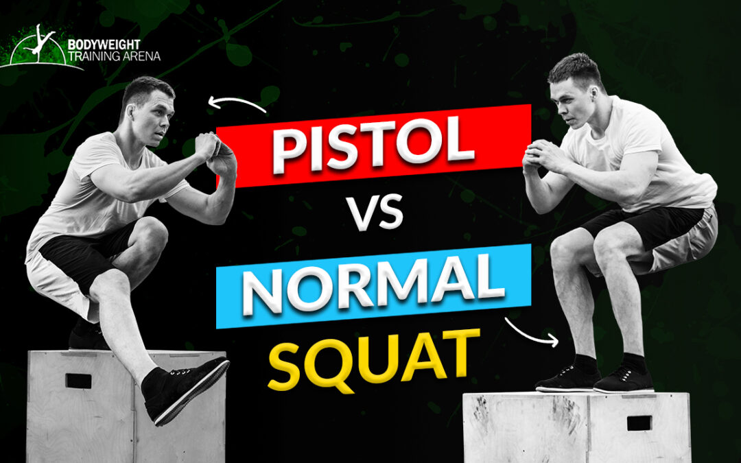 Legends of the Squat: Breaking Down Normal vs. Pistol Squats