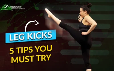 How to Add Momentum to Your Leg Kicks: 5 Tips You Must Try