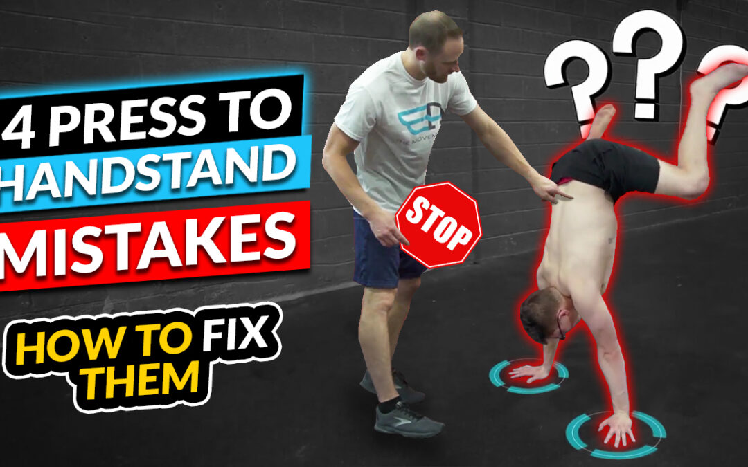 Press to Handstand Mistakes: How to Avoid and Correct Them