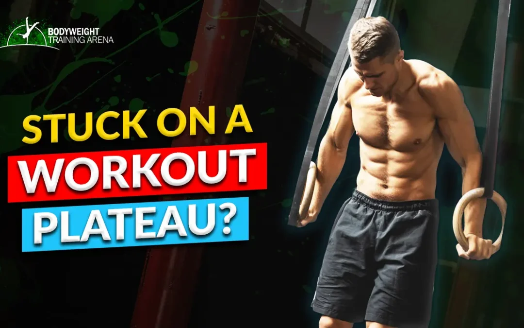 Stuck On A Workout Plateau? Here’s How to Break Through and Level Up