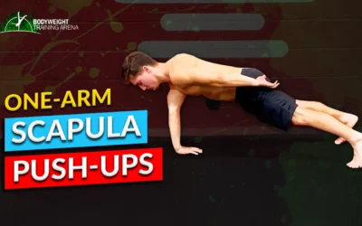 Take Your Calisthenics to the Next Level with One-Arm Scapula Push-Ups