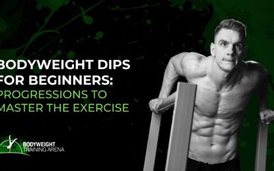 Bodyweight Dips for Beginners: Progressions to Master the Exercise