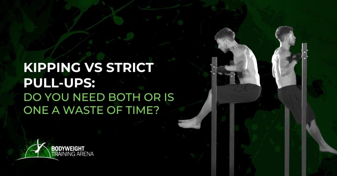 Kipping vs Strict Pullups Everything You Need To Know Bodyweight