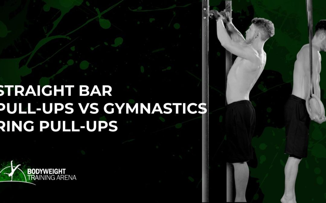 Straight Bar Pull-Ups Vs Gymnastics Ring Pull-Ups: Which Is the Better?