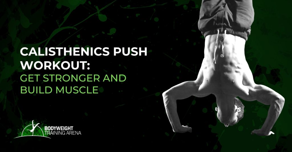 Calisthenics_Push_Workout_Get_Stronger_and_Build_Muscle