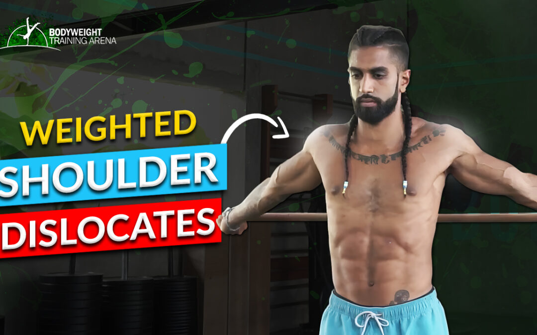 Supercharge Your Shoulder Mobility and Strength with Weighted Shoulder Dislocate